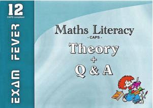 Exam Fever Maths Literacy Grade 12 Study Guide & Workbook (2nd Edition) - 9780639964065