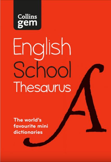 Collins Gem English School Thesaurus (6th Edition) - 9780008321185