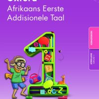 Oxford Afrikaans Eerste Addisionele Taal Graad 1 Kernleesboek - 9780190788902