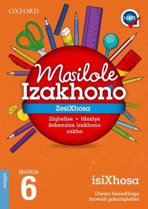 Oxford Masilole Izakhona ZesiXhosa Language IBanga 6 - 9780195998900