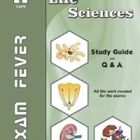 Exam Fever Life Sciences Grade 11 - 9781990977541