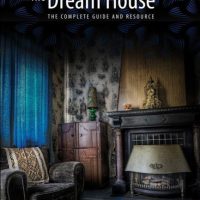 USED - The Dream House: The Complete Guide and Resource - 9780994705006