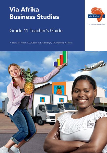 Via Afrika Business Studies Grade 11 Teacher’s Guide - 9781415422748