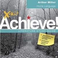 X-Kit Achieve! The Crucible: English Home Language Grade 12 Study Guide - 9781770254985