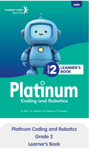 Platinum Coding and Robotics Grade 2 Learner's Book - 9781779831484