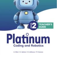 Platinum Coding and Robotics Grade 2 Teacher's Guide - 9781779831507