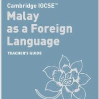 Collins Cambridge IGCSE™ - Malay as a Foreign Language Teacher’s Guide: (Second edition) - 9780008364489