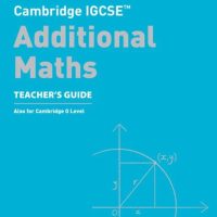 Cambridge IGCSE™ Additional Maths Teacher’s Guide: (Second edition) - 9780008546083