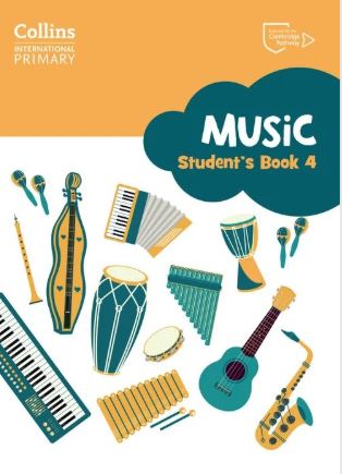 Collins International - Cambridge Primary Music Student’s Book Stage 4 - 9780008654108