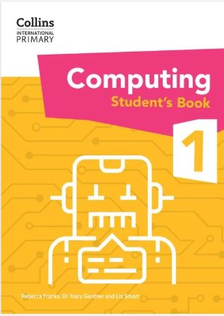 Collins International Primary Computing Student's Book: Stage 1: (First edition) - 9780008683849