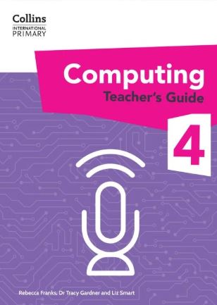 Collins International Primary Computing Teacher’s Guide: Stage 4: (First edition) - 9780008683993