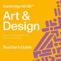Cambridge IGCSE™ Art and Design Teacher’s Guide: (Second edition) - 9780008794637