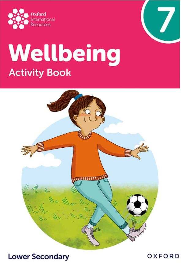 Oxford International Lower Secondary Wellbeing Activity Book 7 - 9781382040518