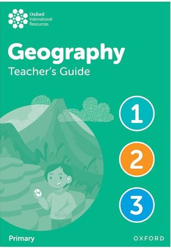 Oxford International Geography: Teacher's Guide 1-3 - 9781382072694