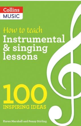 How to teach Instrumental & Singing Lessons- 9781472927392