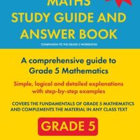 Grade 5 Maths Study Guide and Answer Book - 9780637008853
