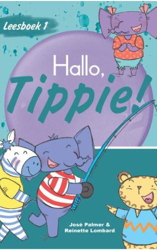 Leesboek 1: Hallo, Tippie! (Graad 1) Skooluitgawe - 9780637013307