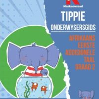 Graad 2 Afrikaans Eerste Addisionele Taal: Onderwysersgids (Skooluitgawe) - 9780637017138