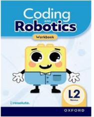 Coding And Robotics Novice Level 2 Workbook 2e - 9780190782474