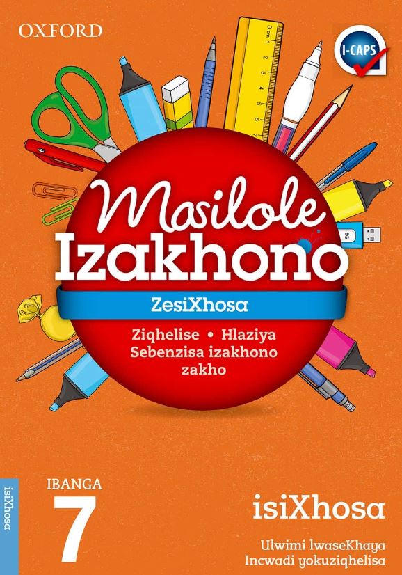 Oxford Masilole Izakhona ZesiXhosa Home Language IBanga 7 (CAPS) - 9780195996371
