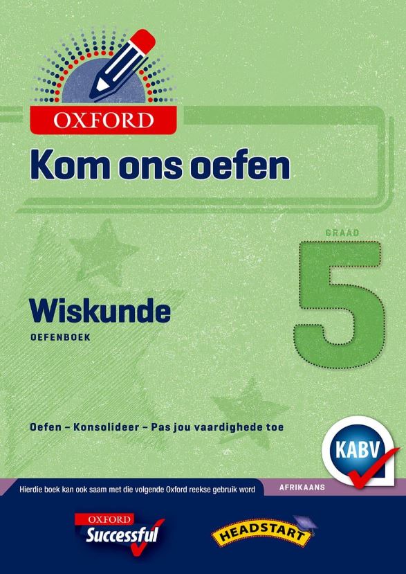 Oxford Kom Ons Oefen Wiskunde Graad 5 - 9780199042876