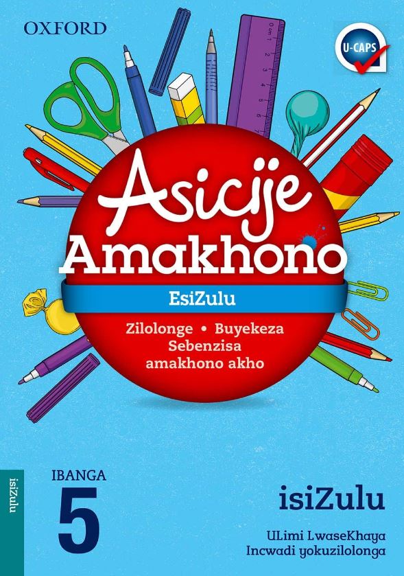 Oxford Asicije Amakhono Ibanga 5 (CAPS) - 9780199043774