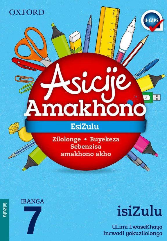 Oxford Asicije Amakhono Ibanga 7 (CAPS) - 9780199050932