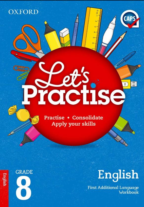 Let’s Practise English First Additional Language Grade 8 (CAPS) - 9780199054183