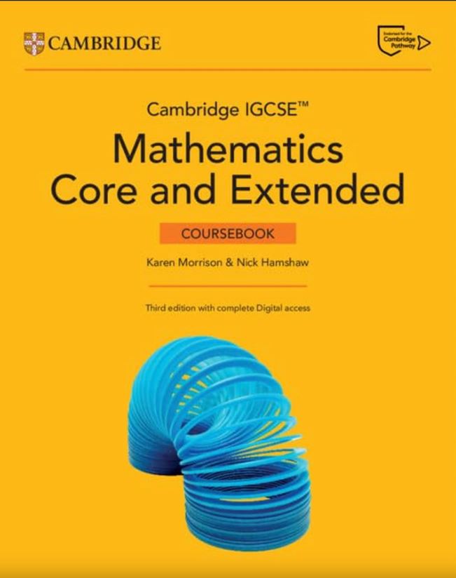 Cambridge IGCSE™ Mathematics Core and Extended Coursebook with 2 year Digital Access and Cambridge Online Mathematics (3rd edition) - 9781009848602
