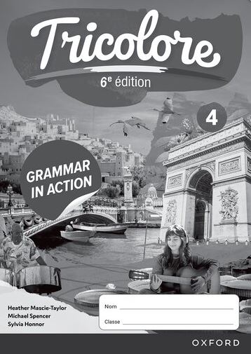 Tricolore 6e édition Grammar in Action Workbook 4 - Single copy - 9781382045353