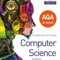 AQA A level Computer Science - 9781471839511