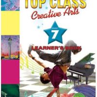Shuters Top Class Creative Arts Grade 7 Learner's Book - 9781920604943