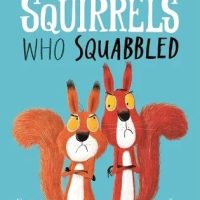 Squirrels Who Squabbled Squirrels Who Squabbled - 9781408340479